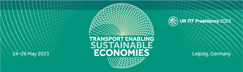 ITF 2023 Summit: Transport Enabling Sustainable Economies
