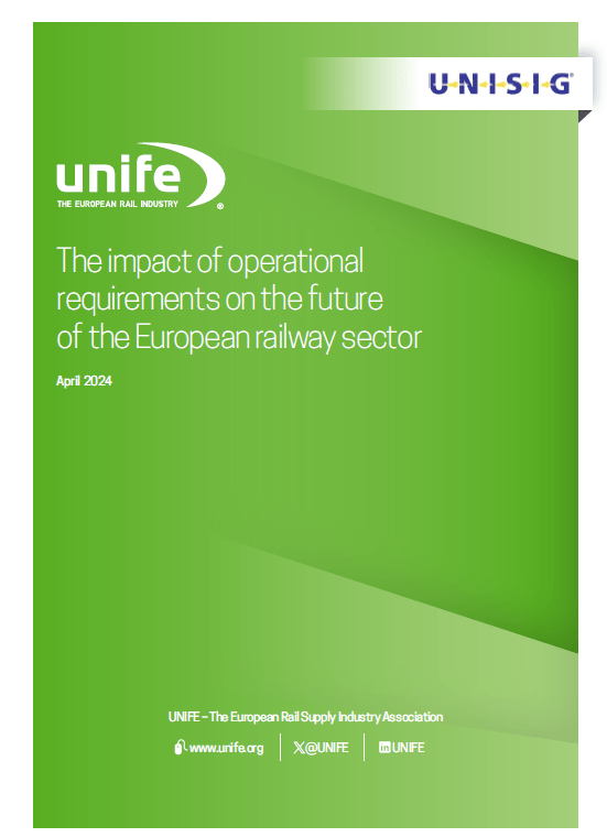 UNIFE’s UNISIG Position Paper on the Impact of Operational Requirements on the Future of the Railway Sector