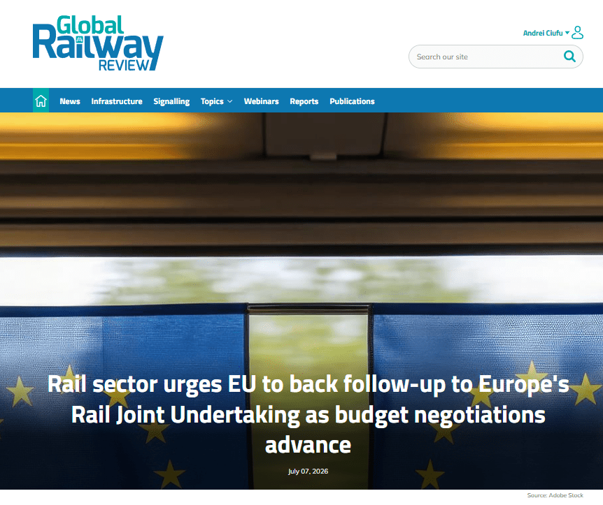 Rail sector urges EU to back follow-up to Europe’s Rail Joint Undertaking as budget negotiations advance (Global Railway Review)
